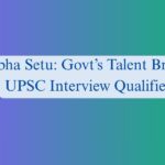 UPSC Launches Pratibha Setu to Connect High‑Potential Aspirants with Govt Job Opportunities