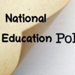 National Education Policy: Transforming the Future of Indian Education