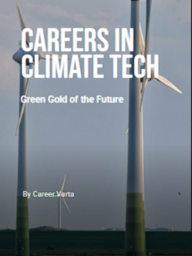Careers in Climate Tech: Green Gold of the Future