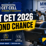 MHT CET 2026 Second Chance Announced: Fresh Exam Dates Released for MBA, PCM & PCB Streams