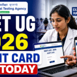 NEET UG 2026 Admit Card : NTA to Activate Hall Ticket Download Link Soon