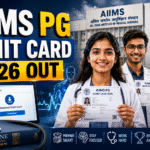 AIIMS PG Medical Exam Admit Card 2026 Released: Direct Download Link Activated for Candidates