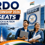 DRDO Paid Internship 2026 Opens for B.Tech & M.Tech Students: 75 Seats Available, Eligibility, Stipend, and How to Apply