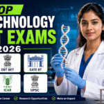Top Biotechnology Government Exams in India 2026: Complete Guide to CSIR NET, DBT BET, GATE BT, ICMR JRF & More for Science Graduates