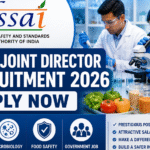FSSAI Opens Joint Director Recruitment 2026: Golden Opportunity for Life Science, Food Technology & Biotechnology Professionals