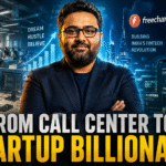 From Call Center Employee to Startup Visionary: The Inspiring Journey of Kunal Shah, Founder of FreeCharge and CRED
